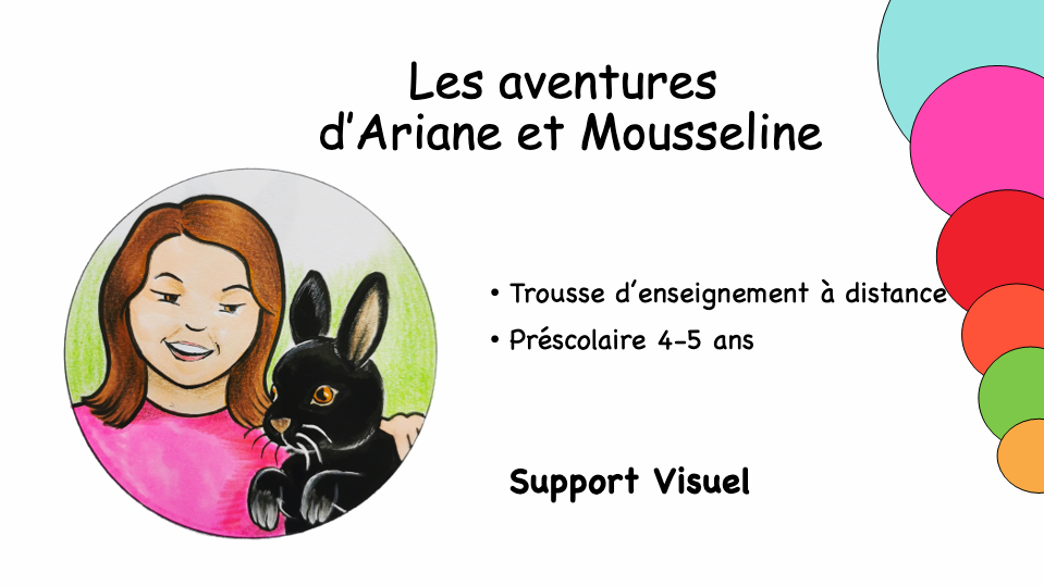 Support visuel Ariane et Mousseline