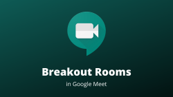 Google Meet breakout room